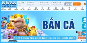 Giới thiệu trò chơi bắn cá ăn xu kinh điển