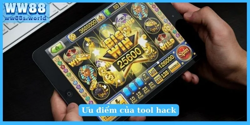 Ưu điểm của tool hack